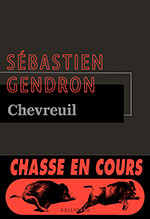 Sébastien GENDRON, Chevreuil