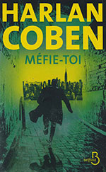 Harlan COBEN, M&eacute;fie-toi