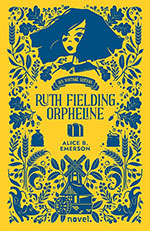 Alice B. EMERSON, Ruth Fielding orpheline
