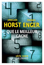 Jørn Lier HORST & Thomas ENGER, Que le meilleur gagne