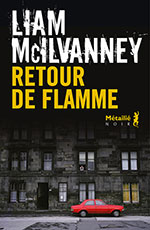 Liam McILVANNEY, Retour de flamme