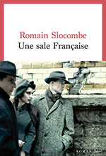 Romain SLOCOMBE, Une sale Française