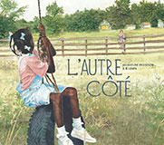 Jacqueline WOODSON & Earl Bradley LEWIS, L&rsquo;autre c&ocirc;t&eacute;