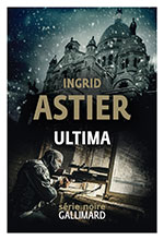 Ingrid ASTIER, Ultima