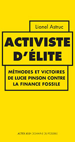 Lionel ASTRUC, Activiste d&rsquo;&eacute;lite