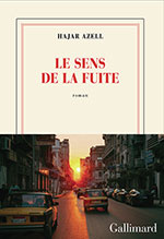 Hajar AZELL, Le sens de la fuite