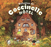  HAN Ra Kyoung & MOUUN, Bienvenue au Coccinelle H&ocirc;tel
