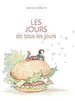 Martine DELERM, Les  jours de tous les jours