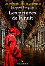 Jacques FORGEAS, Les princes de la nuit