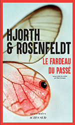 HJORTH & ROSENFELDT, Le fardeau du pass&eacute;