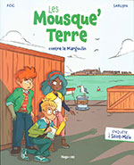 POG & SARUJIN, Les Mousque'Terre