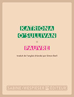 Katriona O&rsquo;SULLIVAN, Pauvre