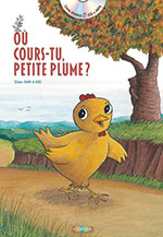 Didier JEAN et ZAD, O&ugrave; cours-tu Petite Plume&nbsp;?