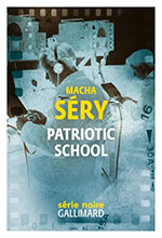 Macha S&Eacute;RY, Patriotic School