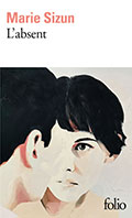 Marie SIZUN, L&rsquo;absent