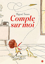 Miguel TANCO, Compte sur moi