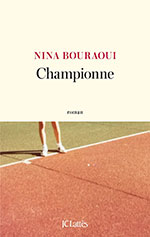 Nina BOURAOUI, Avant les hommes