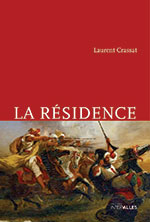Laurent CRASSAT, La R&eacute;sidence
