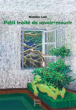 Mathias LAIR, Petit trait&eacute; de savoir-mourir