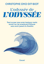 Christophe ONO-DIT-BIOT, L&rsquo;Odyss&eacute;e de l&rsquo;Odyss&eacute;e