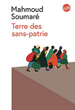 Mahmoud SOUMAR&Eacute;, Terre des sans-patrie