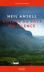 Neil ANSELL, Voyage au pays du silence