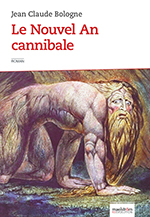 Jean Claude BOLOGNE,  Le Nouvel An cannibale
