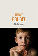 Hervé  BOUGEL, Belladone