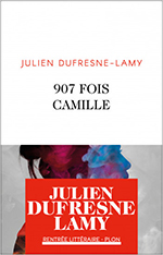 Julien DUFRESNE-LAMY, 907 fois Camille
