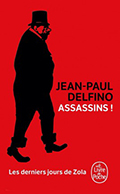 Jean-Paul DELFINO, Assassins !