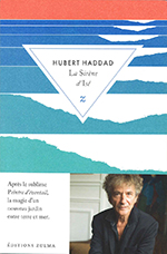 Hubert HADDAD, La sirène d’Isé