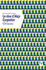 Jean-Louis  COATRIEUX, Le rêve d'Alejo  Carpentier (2 - Orinoco)