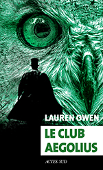 Lauren OWEN, Le Club Aegolius
