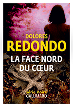 Dolores REDONDO, La face nord du cœur