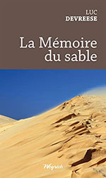 Luc DEVREESE, La mémoire du sable