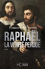 Francesco FIORETTI, Raphaël La vérité perdue