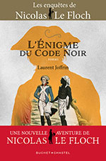 Laurent JOFFRIN, L’énigme du Code noir