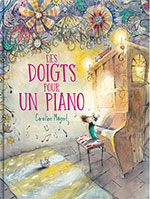 Caroline MAGERL, Des doigts pour un piano