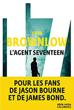 John BROWNLOW, L’agent Seventeen