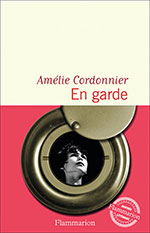 Couverture du livre : Amélie CORDONNIER, En garde