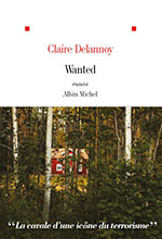 Claire DELANNOY, Wanted