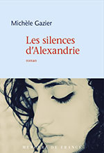 Michèle  GAZIER, Les silences d’Alexandrie