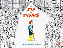 Katrina  GOLDSAITO & Julia KUO, Le son du silence 