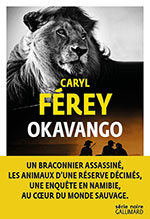 Caryl FÉREY, Okavango